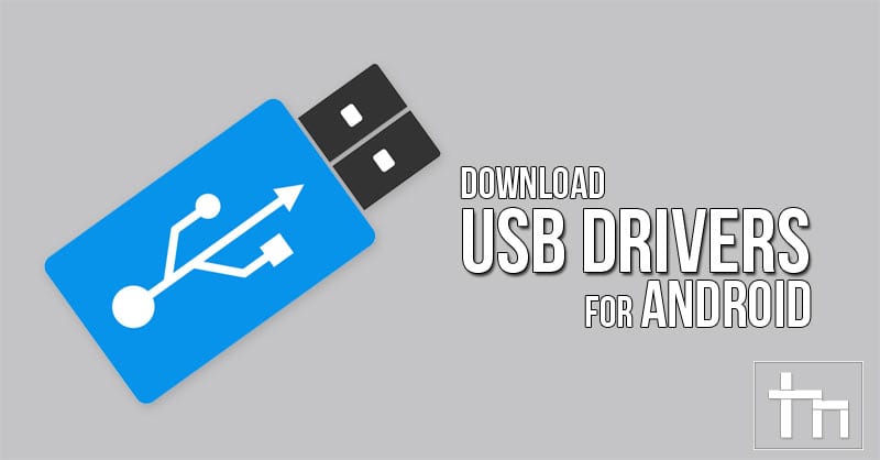 Download USB Drivers for Android