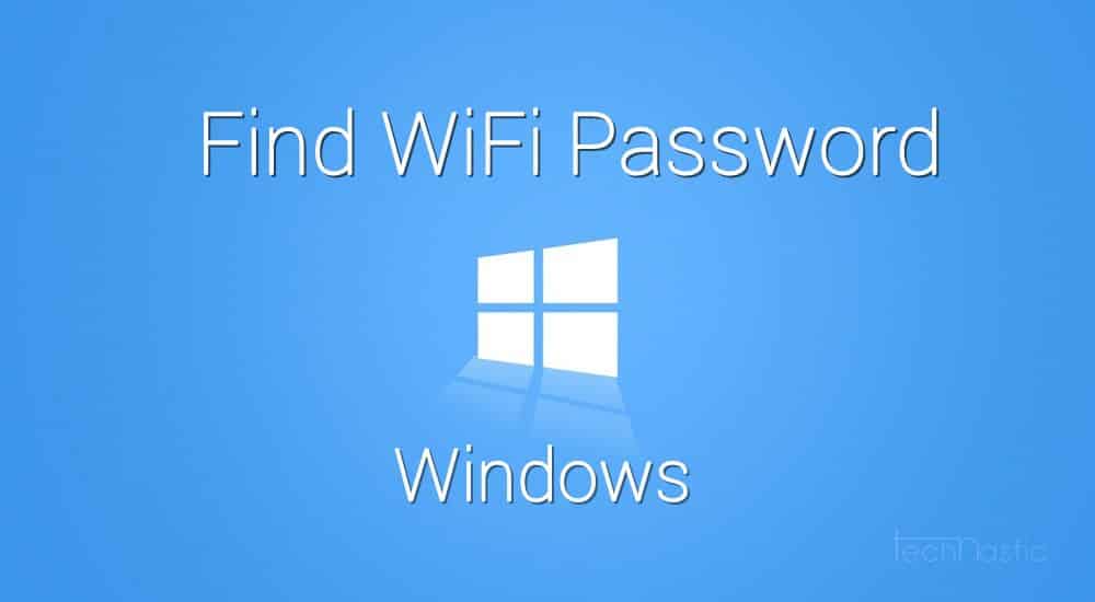 find windows wifi password