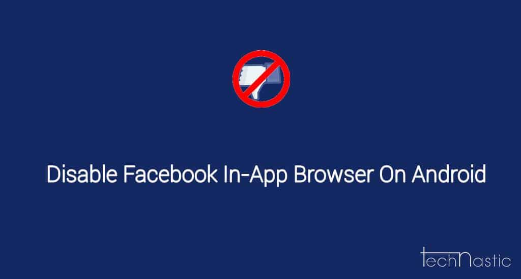 Disable-in-app-browser-in-facebook