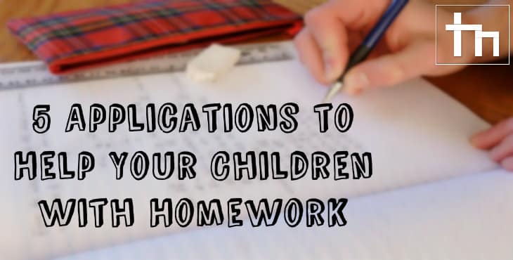 5 Applications to Help Your Children with Homework