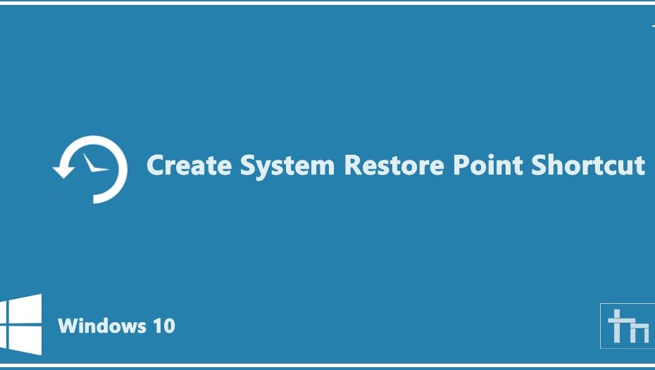 System Restore point shortcut
