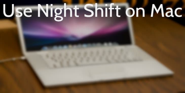 Use Night Shift on Mac