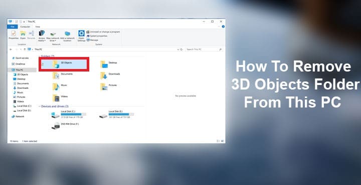 How To Remove 3D Objects Folder From This PC