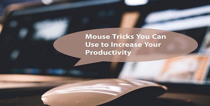 Mouse Tricks for Windows to Increase Your Productivity