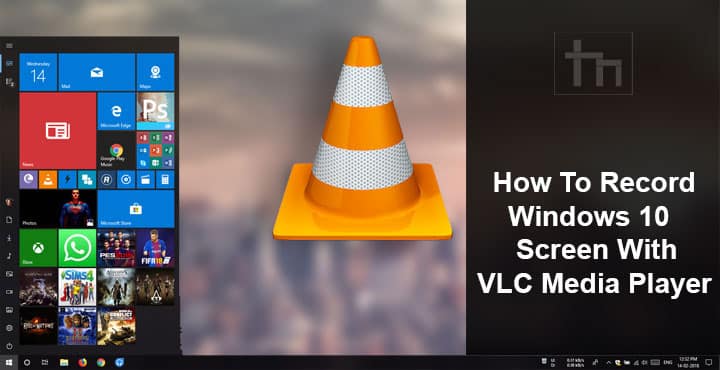 vlc media player for windows 10 how to