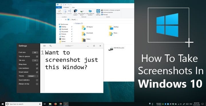 5 Ways to Take Screenshots in Windows 10 - Technastic