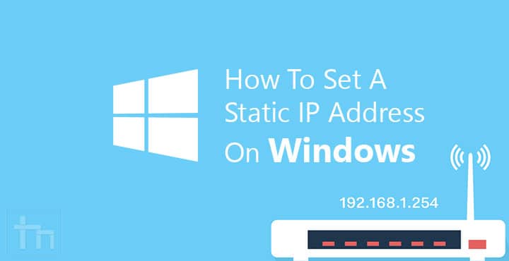 How To Set A Static IP Address On Windows