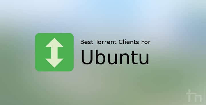 Best Torrent Clients for Ubuntu