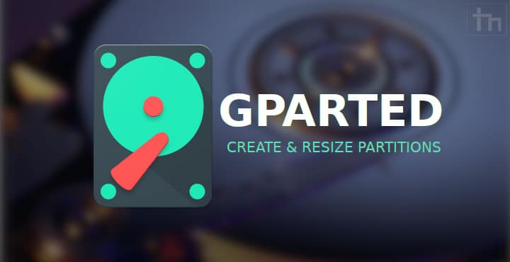 How to Create And Resize Partitions with GParted