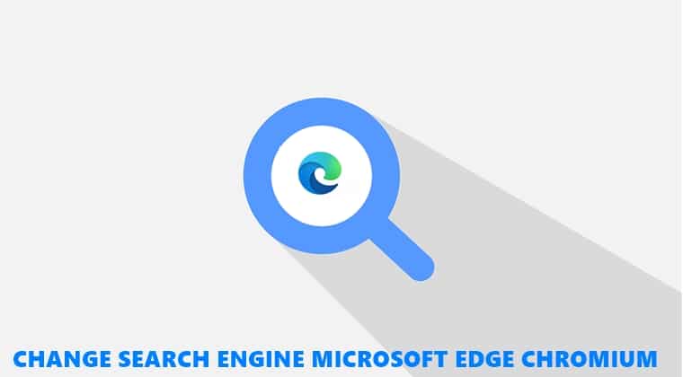 search engine edge chromium