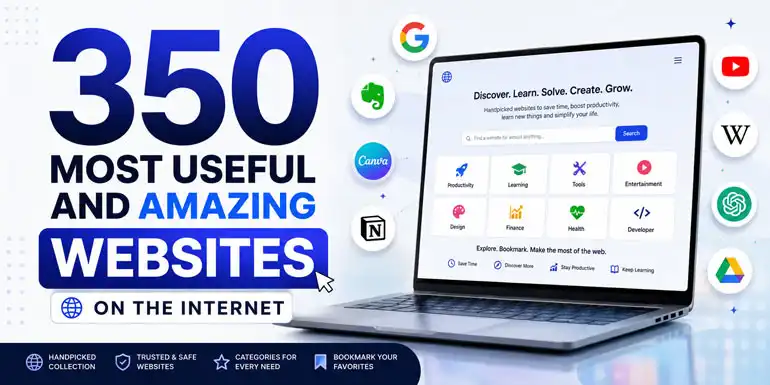 Most Useful and Amazing Websites on the Internet