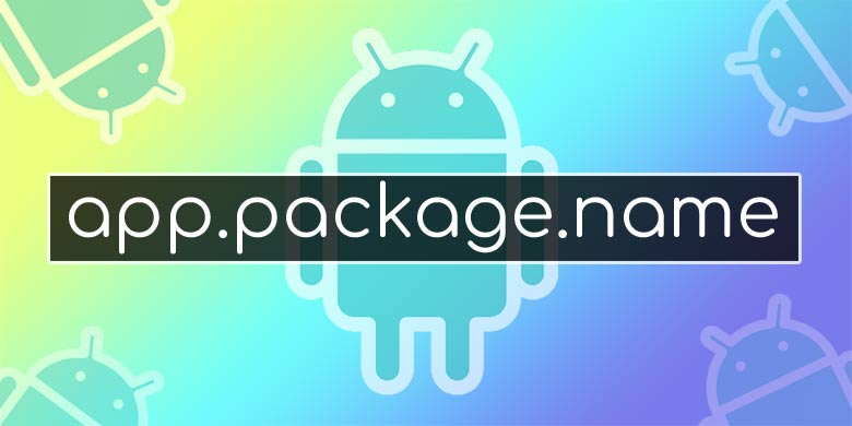 app package name of android apps