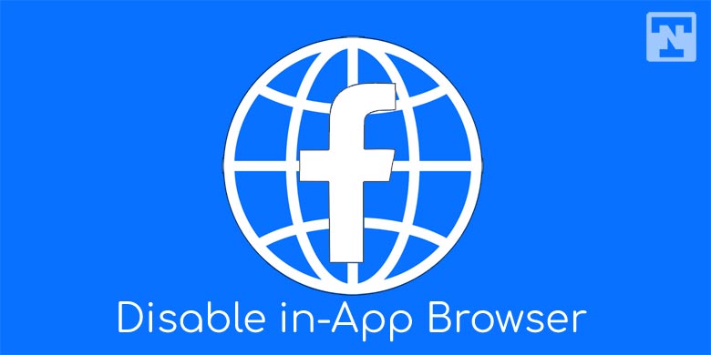disable in app browser facebook