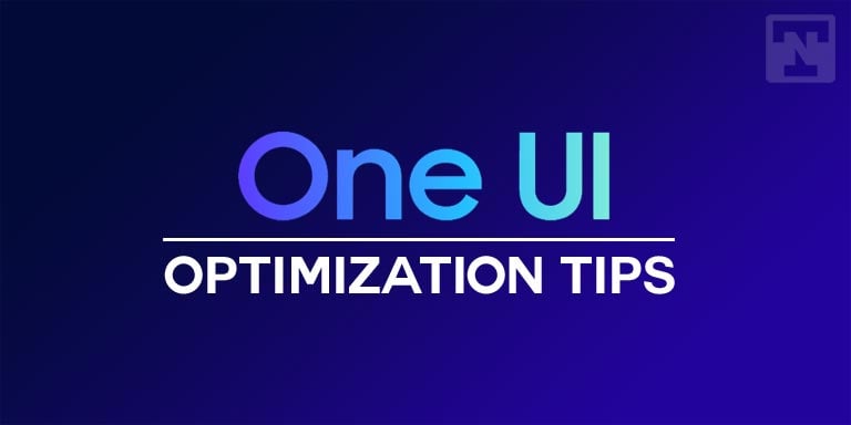 samsung one ui optimization tips and tweaks