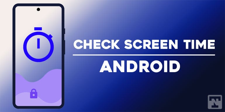 check screen time on android