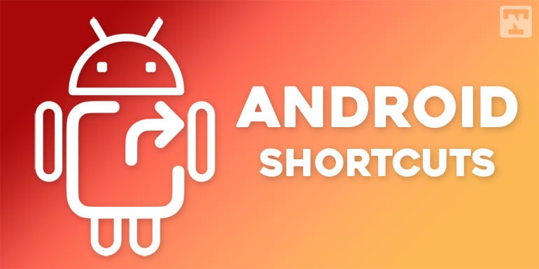 Android shortcuts