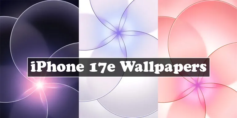 iPhone 17e Wallpapers