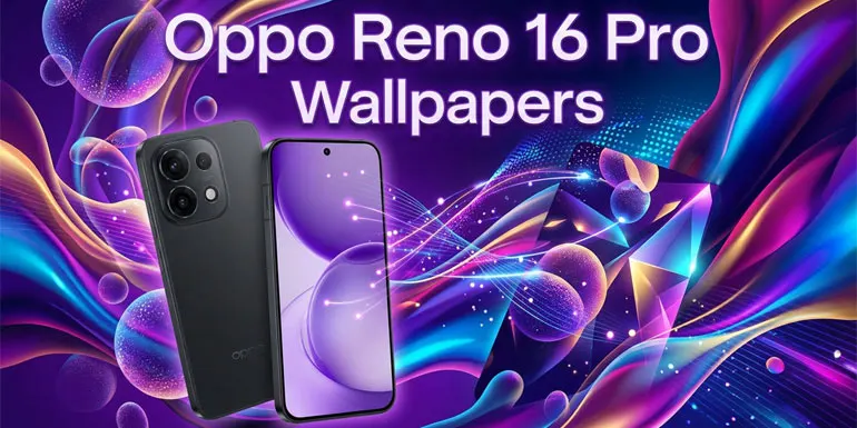 Oppo Reno 16 Pro stock Wallpapers